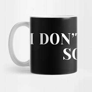 I don't trust soup, funny soup, soup lovers Mug